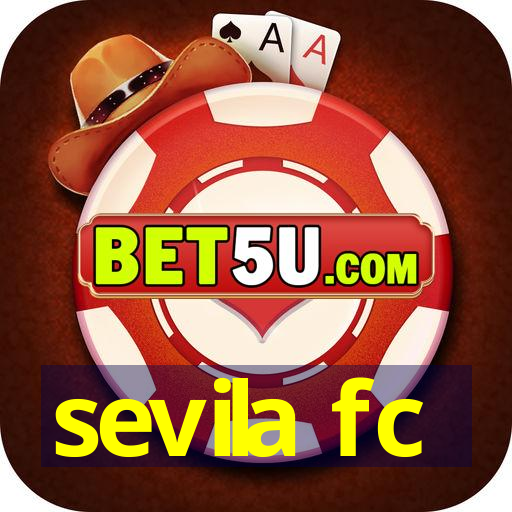 sevila fc